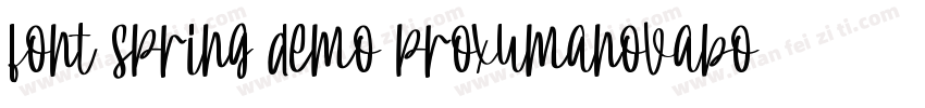 font spring demo proxumanovabold字体转换